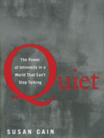 Quiet: The Power of Introverts in a World That Can't Stop Talking